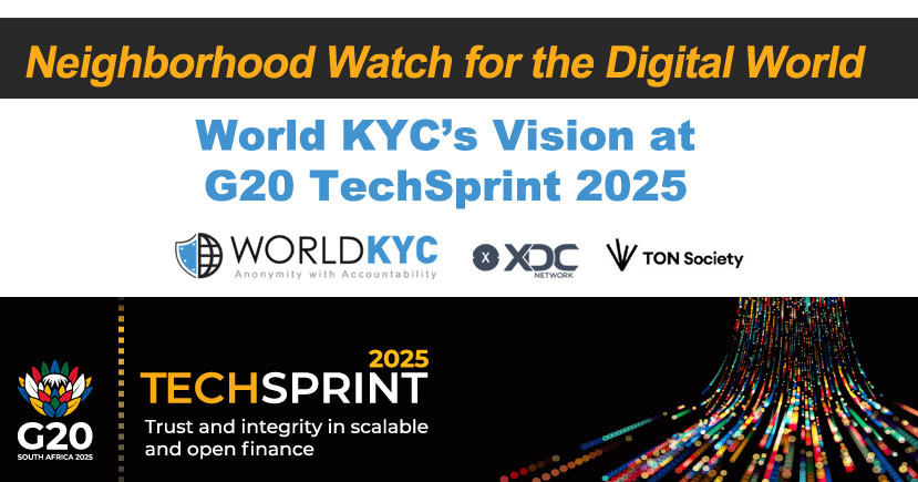 Neighborhood Watch for the Digital World: World KYC’s Vision at G20 TechSprint 2025
